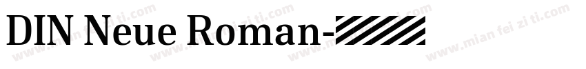 DIN Neue Roman字体转换